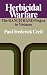 Herbicidal Warfare: The RANCH HAND Project in Vietnam