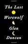 The Last Werewolf