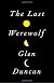 The Last Werewolf