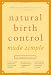 Natural Birth Control Made Simple