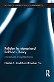 Religion in international relations theory : interactions and possibilities