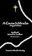 A Course in Miracles: Pocket Edition Workbook for Students; Manual for Teachers