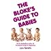 The Blokes Guide to Babies