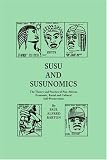 Susu & Susunomics: The Theory and Practice of Pan-African Economic, Racial and Cultural Self-preservation