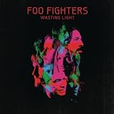 Wasting Light ~ Foo Fighters