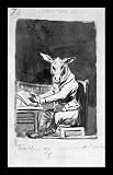 Francisco de Goya y Lucientes (Madrid-Album: ?Eselsmaskaraden. There are also donkeys, which disguise themselves as men of letters 