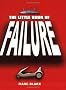 The Little Book of Failure