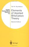 Elements of Applied Bifurcation Theory (Applied Mathematical Sciences, Vol. 112)