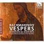 Rachmaninov: Vespers & Complete All-Night Vigil [Hybrid SACD]