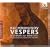 Rachmaninov: Vespers & Complete All-Night Vigil [Hybrid SACD]