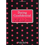 dating confidential a singles guide to a fun flirtatious and possibly meaningful social life