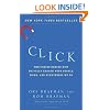 Click: The Forces Behind How We Fully Engage with People, Work, and Everything We Do