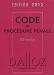 Code de proc�dure p�nale : Edition 2012