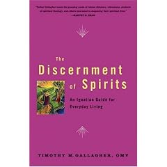 The Discernment of Spirits: The Ignatian Guide for Everyday Life