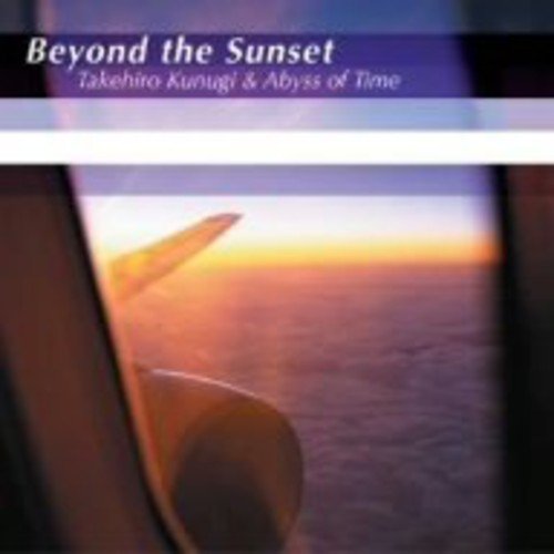 Beyond the Sunset 功刀丈弘 & Abyss of Time