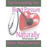 Tips on Lowering Your Blood Pressure, rev 3