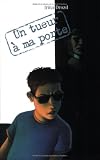Un tueur � ma porte