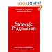 Strategic Pragmatism: The Culture of Singapore's Economics Development Board