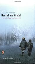 True Story Of Hansel And Gretel