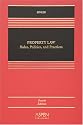 Property Law: Rules, Policies, and Practices