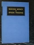 Making Money in Stock Trading (BARRONS)