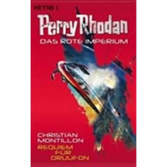 Requiem f�r Druufon: Perry Rhodan - Das Rote Imperium 2 - Roman