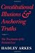 Constitutional Illusions and Anchoring Truths: The Touchstone of the Natural Law