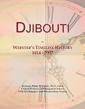 Djibouti: Webster's Timeline History, 1414 - 2007