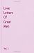 Love Letters Of Great Men - Vol. 2