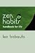 Zen Habits Handbook for Life