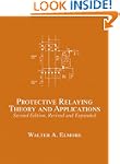 Protective Relaying: Theory and Appli...