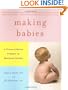 Making Babies: A Proven 3-Month Program for Maximum Fertility