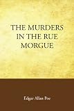The Murders in the Rue Morgue: The Dupin Tales (Modern Library Classics)