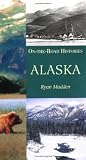 Alaska (On-The-Road Histories)