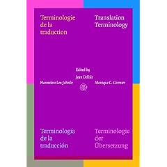 Terminologie De LA Traduction/Translation Terminology/Terminologia De LA Traduccion/Terminologie Der Uberzetzung (Fit Monograph Series, Vol 1)