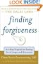 Finding Forgiveness: A Seven-Step Program for Letting Go of Anger and Bitterness