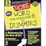 More Word for Windows 6 for Dummies (...for Dummies Computer Book)