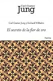 El secreto de la flor de oro (Biblioteca Carl Jung)