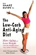 The Smart Guide to Low Carb Anti-Aging Diet: Slow Aging and Lose Weight