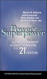 Power and Superpower: Global Leadership and Exceptionalism in the 21st Century