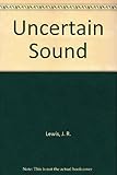 An uncertain sound