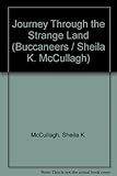 The journey through the strange land