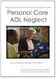 Personal Care ADL Neglect