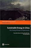 Sustainable Energy in China: The Closing Window of Opportunity (Directions in Development)