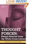 THOUGHT FORCES: Essays Selected from the White Cross Library