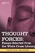 Books : THOUGHT FORCES: Essays Selected from the White Cross Library