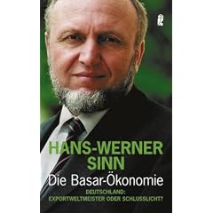 Die Basar-�konomie: Deutschland: Exportweltmeister oder Schlusslicht?