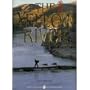 The Yellow River: A 5000 year journey through China