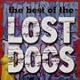 Lost Dogs - The Best Of The Lost Dogs