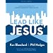 Lead Like Jesus Study Guide